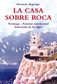 La Casa sobre la Roca