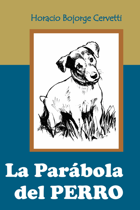 La párabola del perro